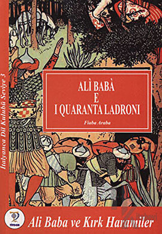 Ali Baba e I Quaranta Ladroni - Ali Baba ve Kırık Haramiler - Halkkita