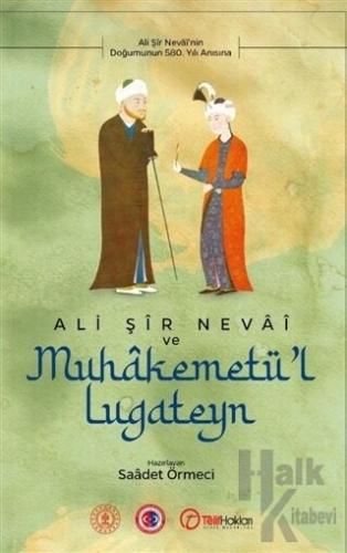 Ali Şir Nevai ve Muhakemetü'l Lugateyn - Halkkitabevi