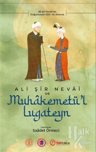 Ali Şir Nevai ve Muhakemetü'l Lugateyn - Halkkitabevi