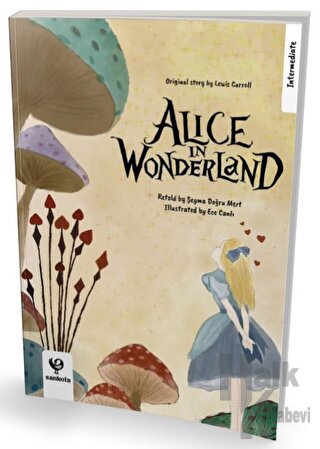 Alice in Wonderland (Intermediate) - Halkkitabevi