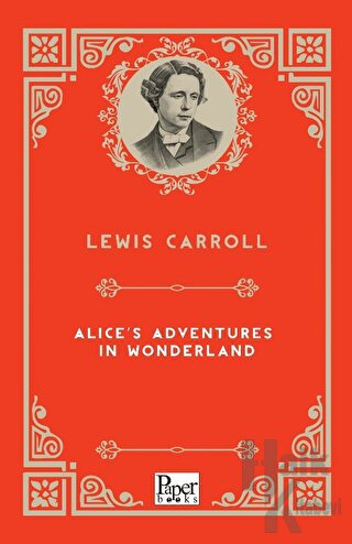 Alice’s Adventures İn Wonderland - Halkkitabevi