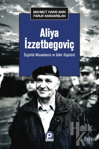 Aliya İzzetbegoviç - Halkkitabevi