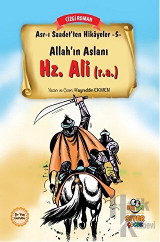 Allah'ın Aslanı Hz. Ali (r.a.) - Halkkitabevi