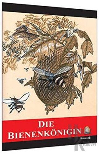 Almanca Hikaye Die Bienenkönigin - Halkkitabevi