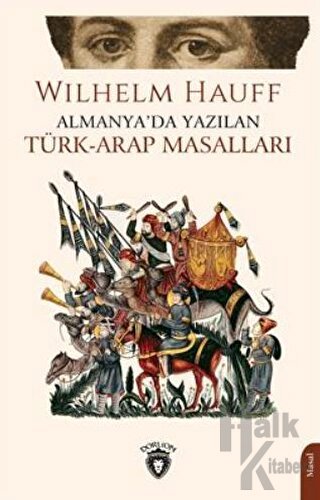 Almanya'da Yazılan Türk-Arap Masalları - Halkkitabevi
