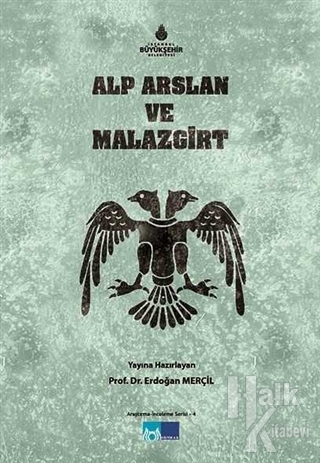 Alp Arslan ve Malazgirt - Halkkitabevi