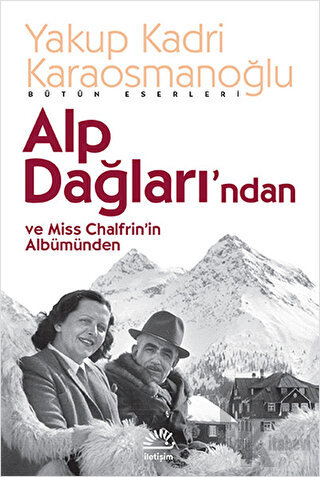 Alp Dağlarından ve Miss Chalfrin’in Albümünden - Halkkitabevi