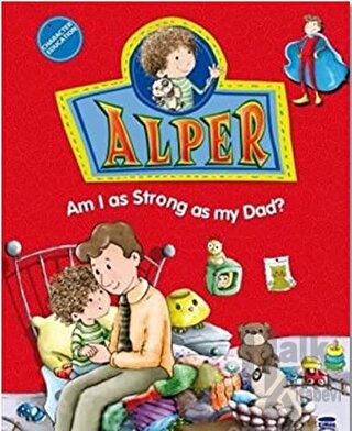 Alper - Am I as Strong as my Dad? - Halkkitabevi