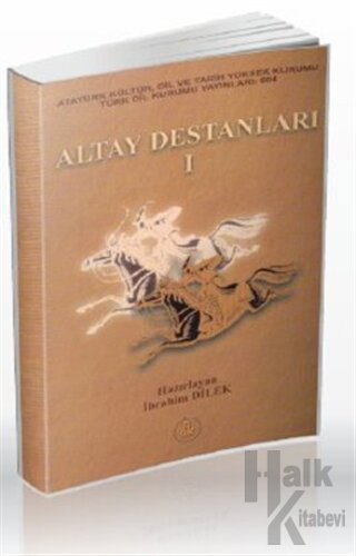 Altay Destanları 1 - Halkkitabevi