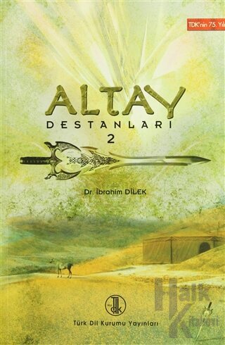 Altay Destanları 2 - Halkkitabevi