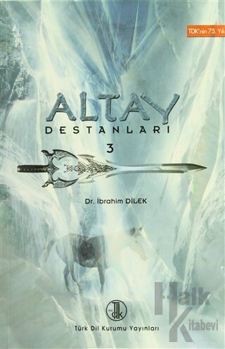 Altay Destanları 3 - Halkkitabevi