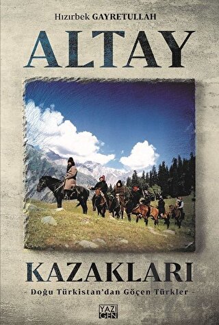 Altay Kazakları - Halkkitabevi