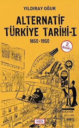 Alternatif Türkiye Tarihi - 1 (1850-1950) - Halkkitabevi