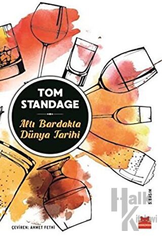 Altı Bardakta Dünya Tarihi - Halkkitabevi