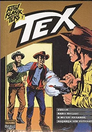 Altın Klasik Tex Sayı: 7 Tuzak /Kara Okları / 6 No’lu Karakol / Alçakça Bir Suikast