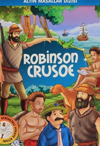 Altın Masallar Dizisi - Robinson Crusoe - Halkkitabevi