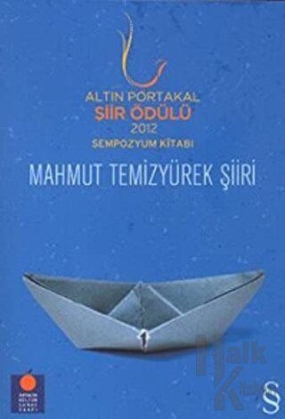 Altın Portakal Şiir Ödülü 2012 Sempozyum Kitabı Mahmut Temizyürek Şiir