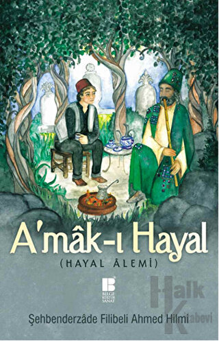 A'mak-ı Hayal (Tam Metin) - Halkkitabevi
