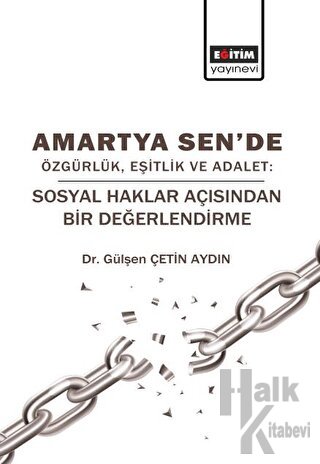 Amartya Sen'de Özgürlük Eşitlik ve Adalet