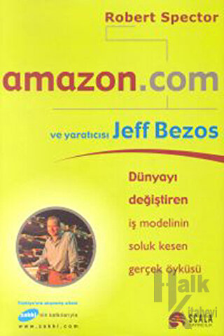 Amazon.com ve Yaratıcısı Jeff Bezos (Ciltli) - Halkkitabevi