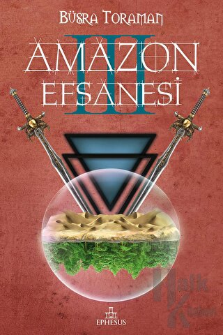 Amazon Efsanesi - Uyanış (Ciltli)