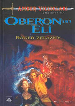 Amber Yıllıkları 4. Kitap: Oberon’un Eli