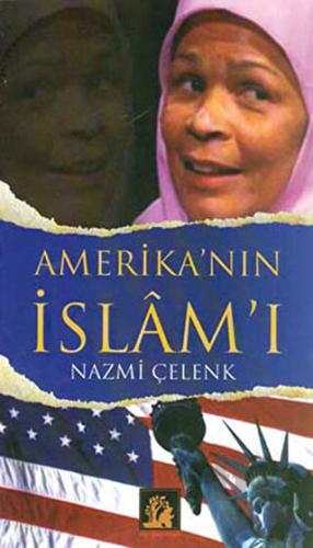 Amerika’nın İslam’ı - Halkkitabevi
