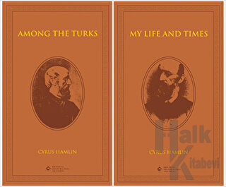 Among the Turks - My Life and Times (2 Kitap Kutulu) (Ciltli)