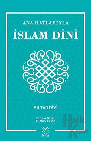 Ana Hatlarıyla İslam Dini - Halkkitabevi