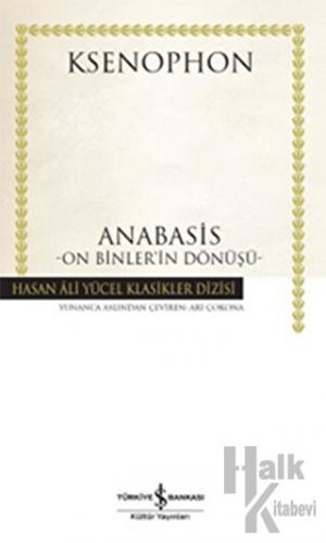 Anabasis - On Binler'in Dönüşü (Ciltli)