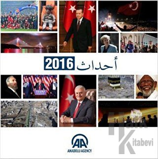 Anadolu Agency Almanac 2016 (Arabic) - Halkkitabevi