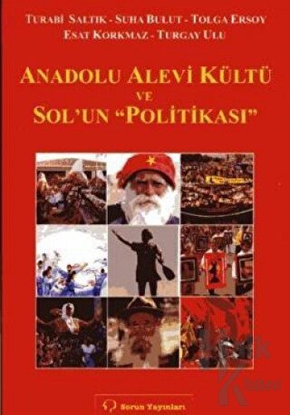 Anadolu Alevi Kültü ve Sol’un Politikası