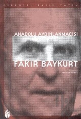 Anadolu Aydınlanmacısı Fakir Baykurt - Halkkitabevi