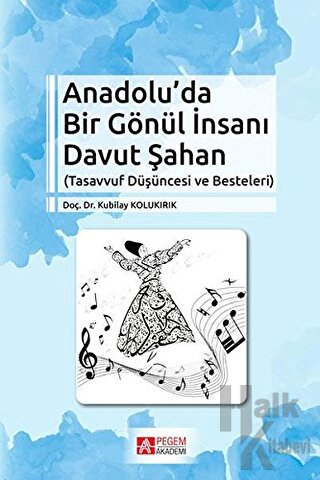 Anadolu’da Bir Gönül İnsanı Davut Şahan - Halkkitabevi