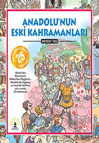 Anadolu’nun Eski Kahramanları (Ciltli)