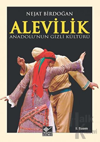 Anadolu’nun Gizli Kültürü Alevilik - Halkkitabevi
