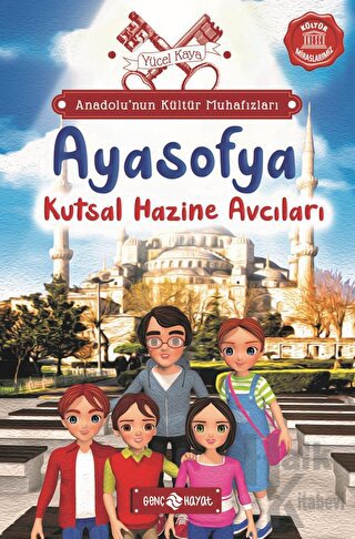 Anadolu’nun Kültür Muhafızları - 5 Ayasofya