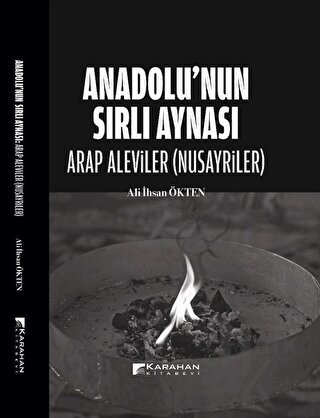 Anadolu’nun Sırlı Aynası - Arap Aleviler(Nusayriler) - Halkkitabevi