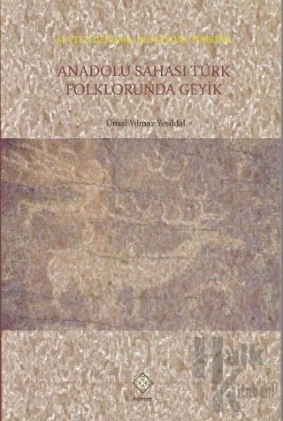 Anadolu Sahası Türk Folklorunda Geyik - Halkkitabevi