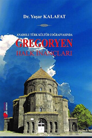 Anadolu Türk Kültür Coğrafyasında Gregoryen Halk İnançları