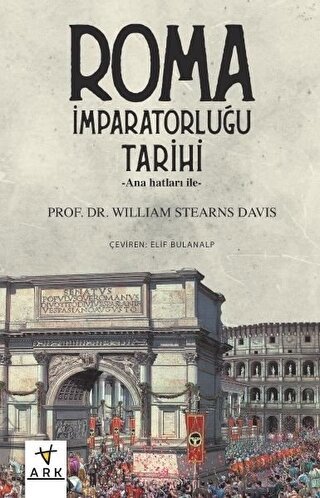 Anahatları ile Roma İmparatorluğu Tarihi - Halkkitabevi