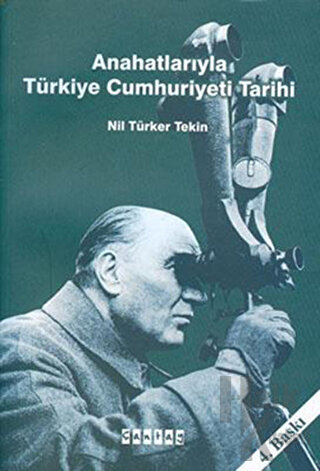 Anahatlarıyla Türkiye Cumhuriyeti Tarihi
