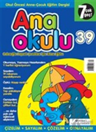 Anaokulu Sayı: 39 Anne-Çocuk Eğitim Dergisi