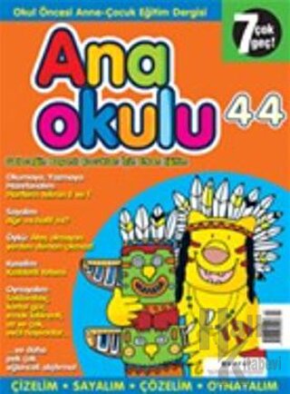 Anaokulu Sayı: 44 Anne-Çocuk Eğitim Dergisi