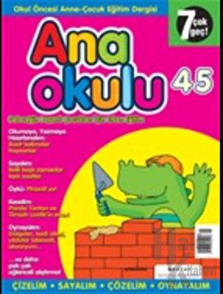 Anaokulu Sayı: 45 Anne-Çocuk Eğitim Dergisi - Halkkitabevi