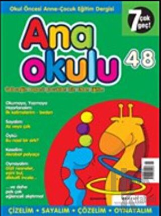 Anaokulu Sayı: 48 Anne-Çocuk Eğitim Dergisi