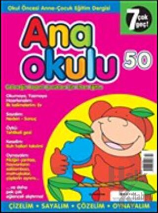 Anaokulu Sayı: 50 Anne-Çocuk Eğitim Dergisi