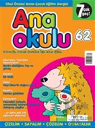 Anaokulu Sayı: 62 Anne-Çocuk Eğitim Dergisi