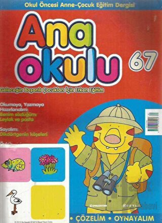Anaokulu Sayı: 67 Anne-Çocuk Eğitim Dergisi