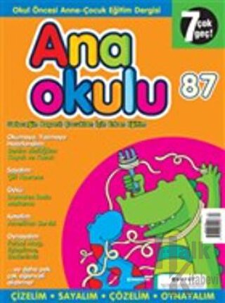 Anaokulu Sayı: 87 Anne-Çocuk Eğitim Dergisi